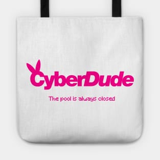 pool is closed (pink) Tote