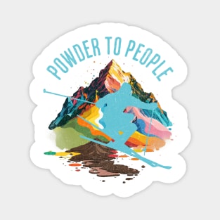 Powder to the People Colorful Magnet