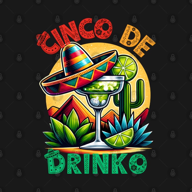 Cinco de drinko margarita 2024 by FnF.Soldier 