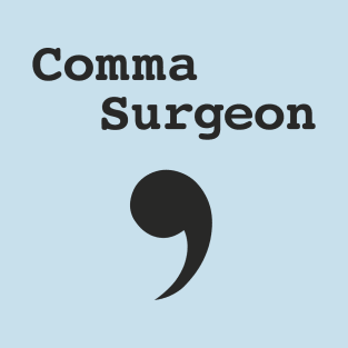 Comma Surgeon T-Shirt