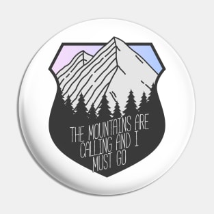 The Mountains Are Calling And I Must Go Mountain Crest Sunset Pin