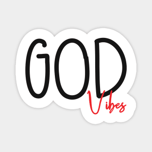 God Vibes Magnet