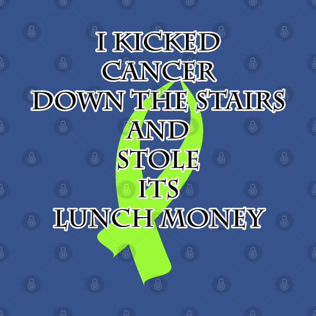 Disover Cancer Bully (Lime Green Ribbon) - Cancer Survivor - T-Shirt
