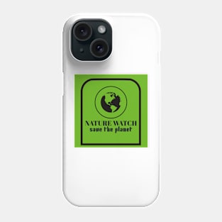 Nature Watch Phone Case