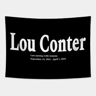 Lou Conter - Last Survivor USS Arizona - September 13, 1921 - April 1, 2024 - Front Tapestry