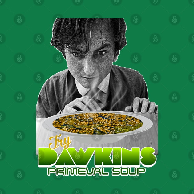 Richard Dawkins // Selfish Primeval Soup Yum FanArt by darklordpug