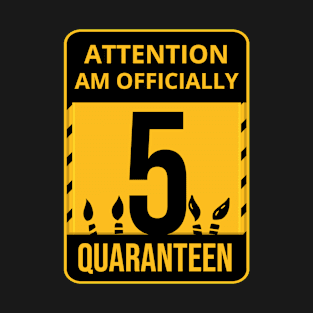 5th Birthday Officially a Quaranteen 5 Years Old T-Shirt