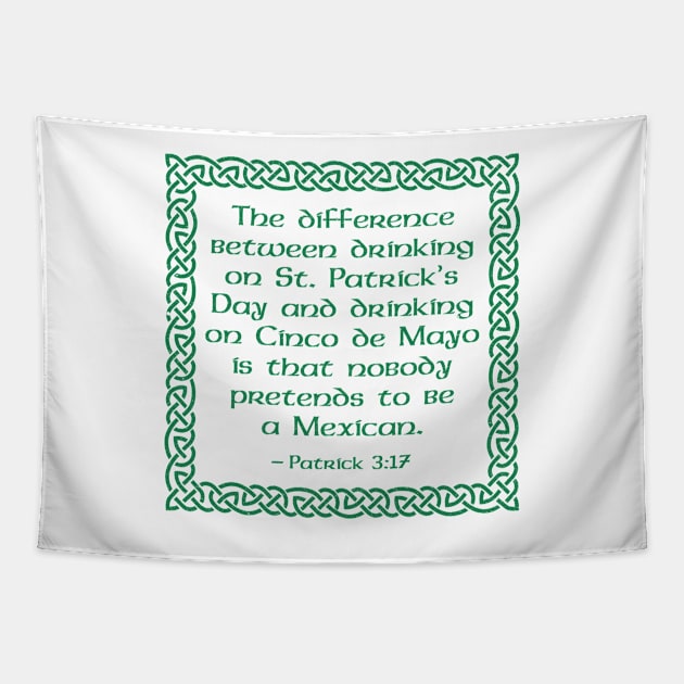 Funny Sayings - St Patrick's Day - Offensive Humor - Funny St Paddy's Day Tapestry by Design By Leo