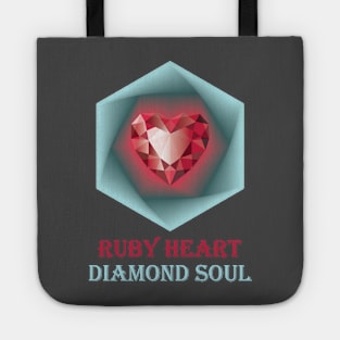 Ruby heart and Diamond soul. Tote