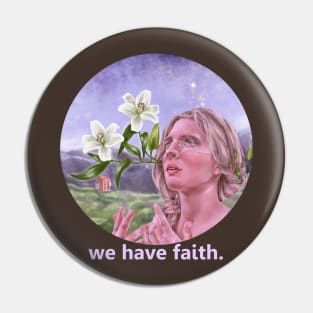 We have faith. Pin