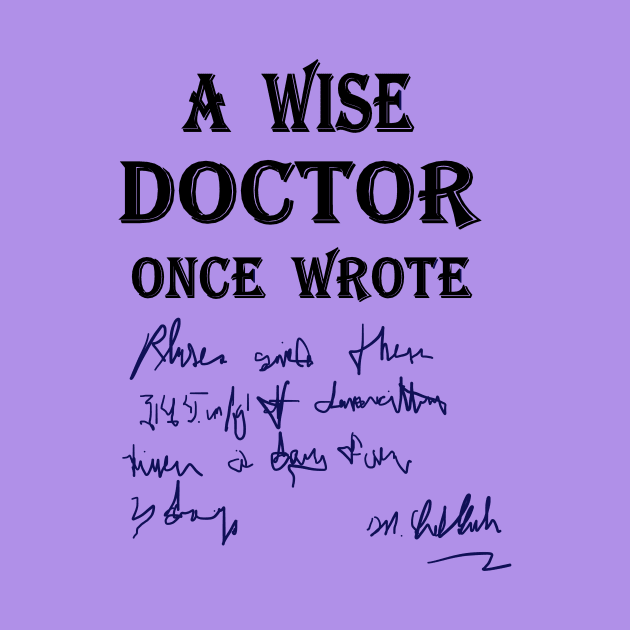 Doctors note by KJKlassiks