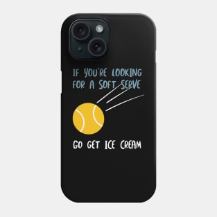 Funny Tennis Pun for Tennis Player Phone Case