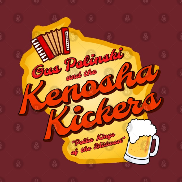 Kenosha Kickers - Polka Kings of the Midwest by ILLannoyed 