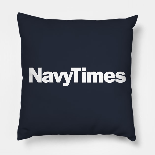 Navy Times Pillow by Sightline