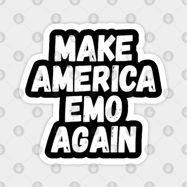 Make America Emo Again Magnet by store novi tamala