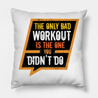 The Only Bad Workout Pillow