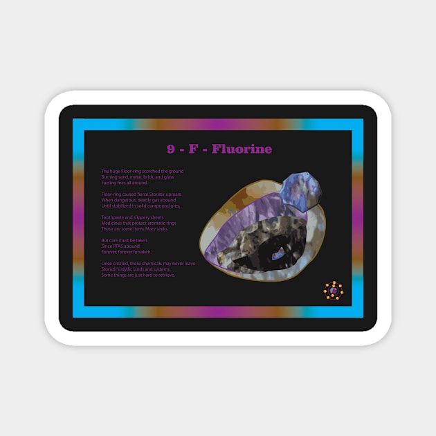 9 - F - Fluorine: Poetry Magnet by Storistir