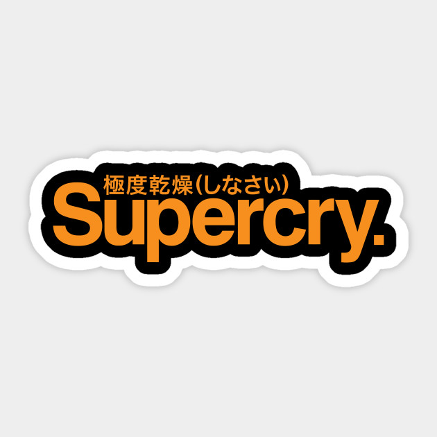 Supercry - No Dry Eyes - Superdry - Sticker | TeePublic AU