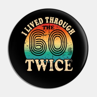 i survived the sixties twice Pin