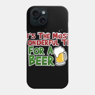 It's A Wonderful Time for a Beer Funny Christmas Phone Case