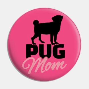 Pug Mom Pin