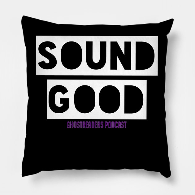 Sound Good Pillow by TheWriteStuff