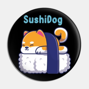 sushi dog Pin