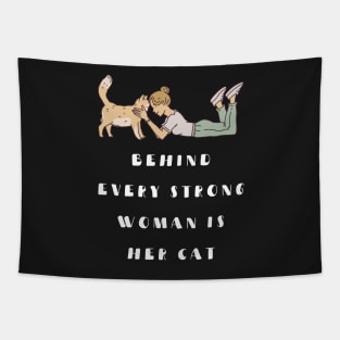 behind every strong woman is her cat Tapestry