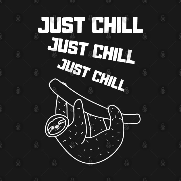 Just Chill  - Sloth by RIVEofficial