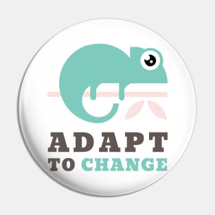 Adapt to change Pin