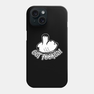 Get Fooked! Phone Case