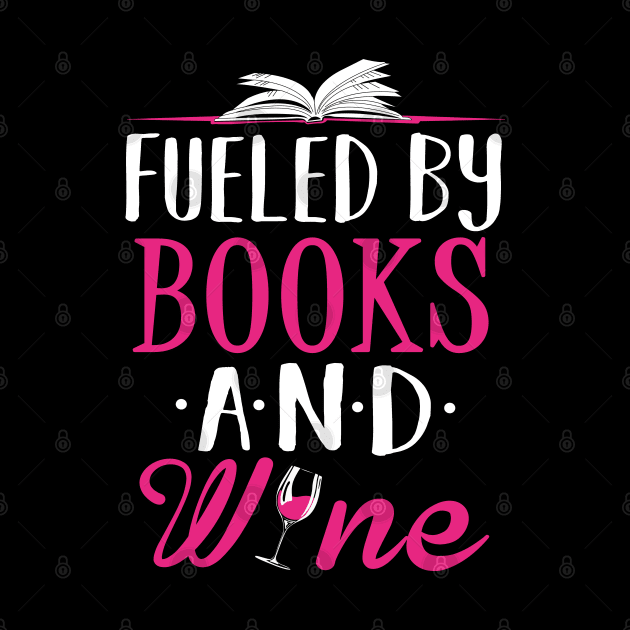 Fueled by Books and Wine by KsuAnn