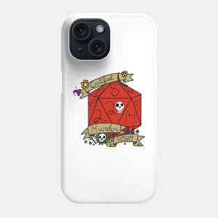 "Certified Murder Hobo" DnD Meme Dungeons and Dragons Pathfinder Table Top Game D20 Phone Case