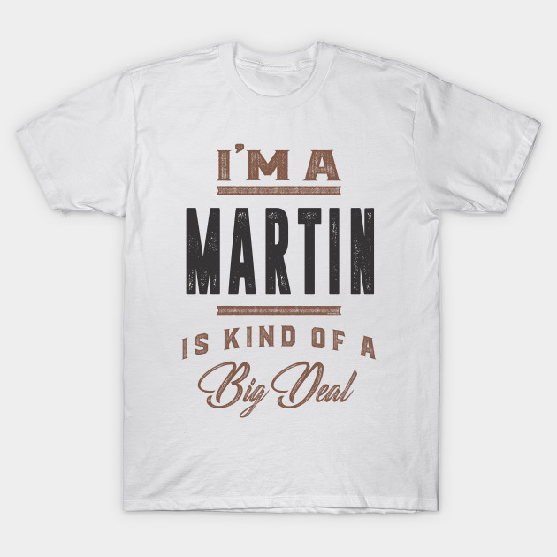 Martin - T-Shirt | TeePublic