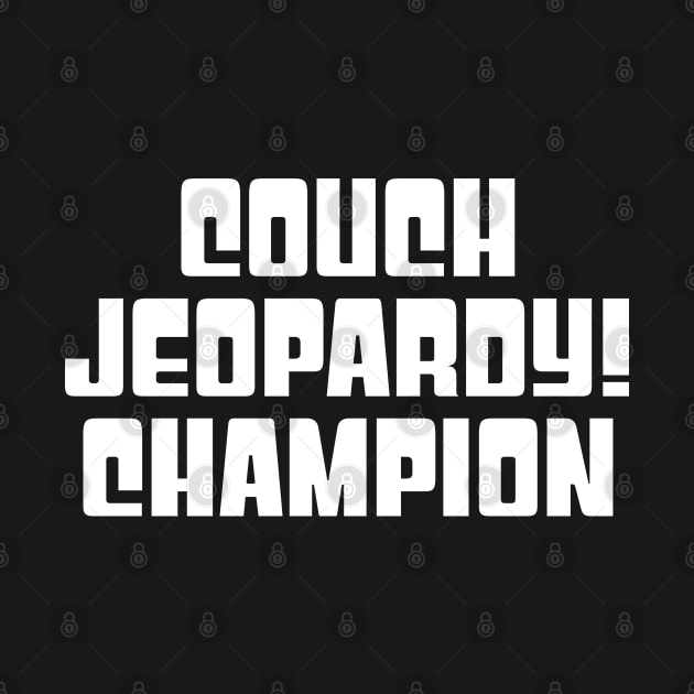 Couch Jeopardy Champion - WHITE by HamzaNabil