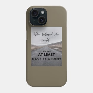 She Believed 1.1 - Highway Phone Case