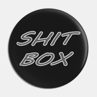 Shit box car Pin