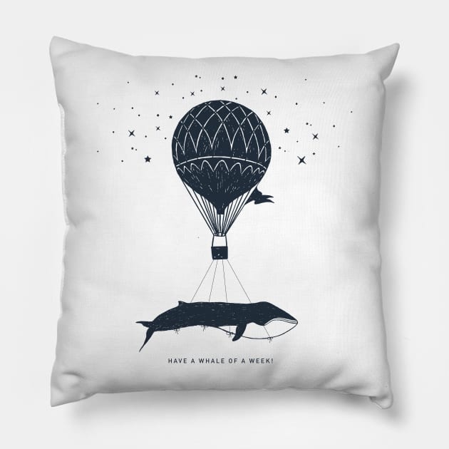 Have A Whale Of A Week Pillow by SlothAstronaut