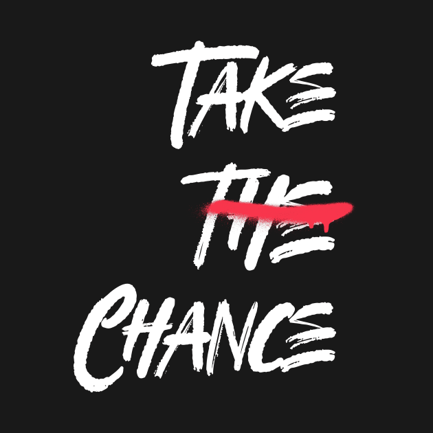 Take The Chance by Araf Color