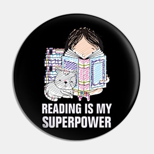 Reading is my superpower gift Pin