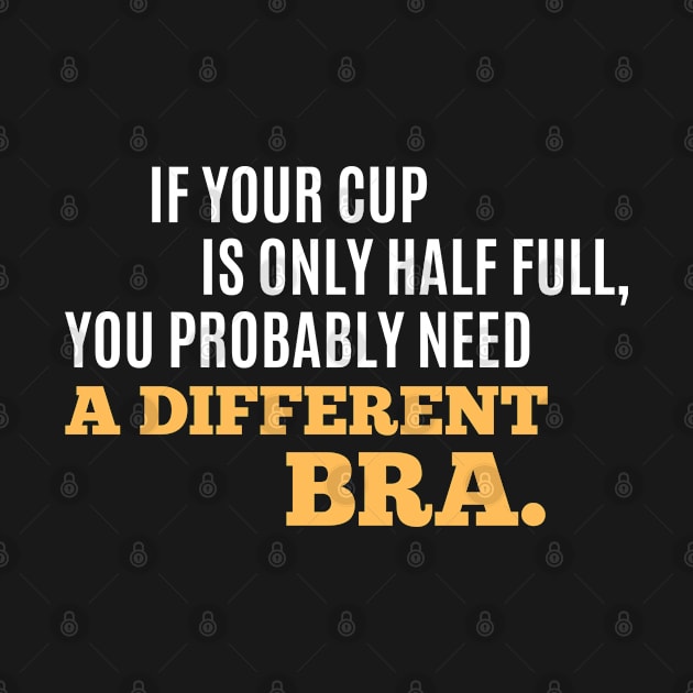 Funny Sarcastic Quote Saying Coffee Cup and Bra by BuddyandPrecious