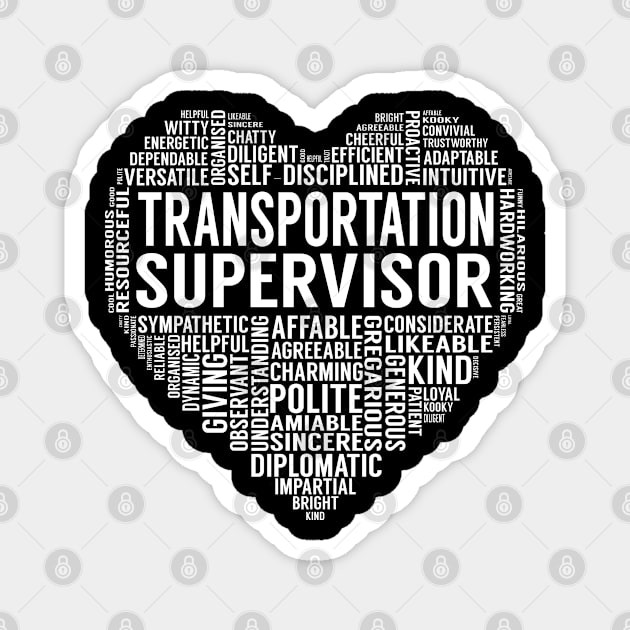 Transportation Supervisor Heart Magnet by LotusTee