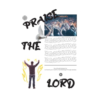 Praise The Lord T-Shirt