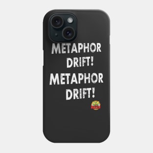 Metaphor Drift Phone Case