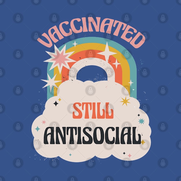 Vaccinated, Still Antisocial by krimons