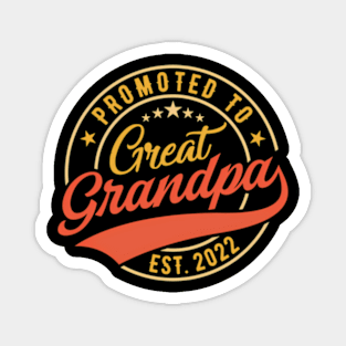 Promoted To Grandpa Est 2022 New Grandpa Grandpa Magnet