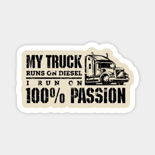 My truck runs on diesel (black) Magnet