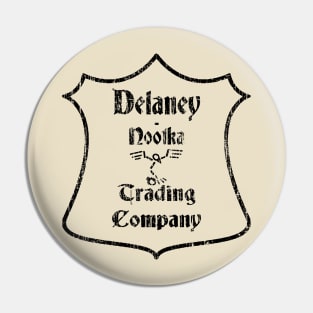 Delaney Nootka Trade Co Pin