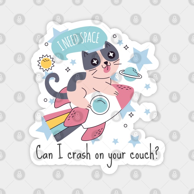 I Need Space Cat Magnet by Usagi-Kun