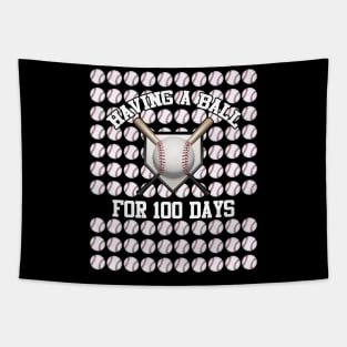 Baseball Having A Ball For 100 Days Of School Funny Gift Shirt Tapestry